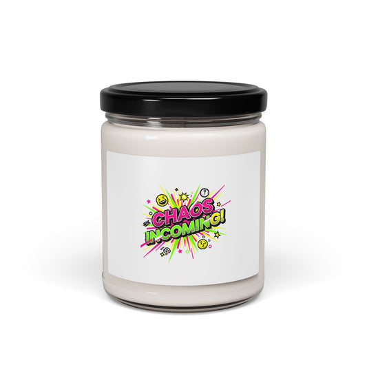 Chaos Incoming Candle | Slogan & Nonsense Graphic, Soy Jar Candle