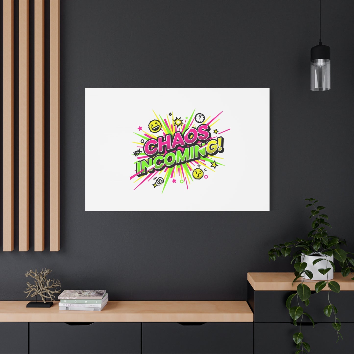 Chaos Incoming Canvas, Matte Stretched | Slogan & Glitch Graphic