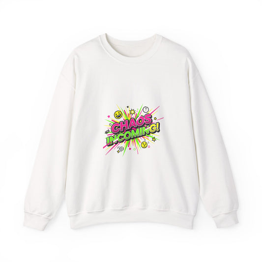 CHAOS INCOMING! Sweatshirt | slogan & glitch graphic, meme phrase shirt