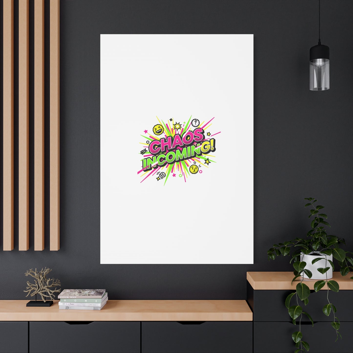 Chaos Incoming Canvas, Matte Stretched | Slogan & Glitch Graphic