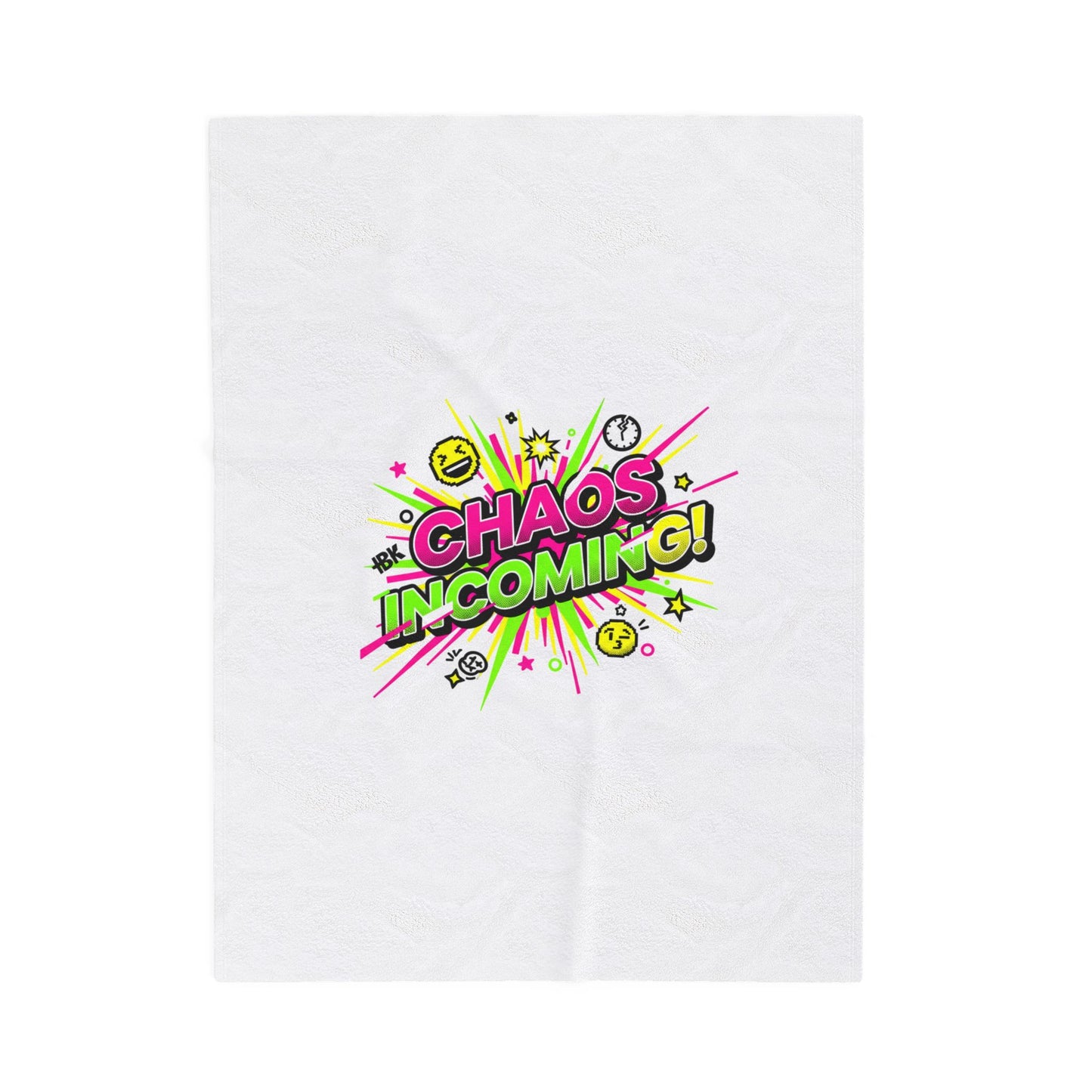 Chaos Incoming! Blanket | Slogan & Glitch Graphic Velveteen Plush Blanket