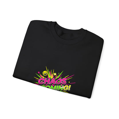 CHAOS INCOMING! Sweatshirt | slogan & glitch graphic, meme phrase shirt