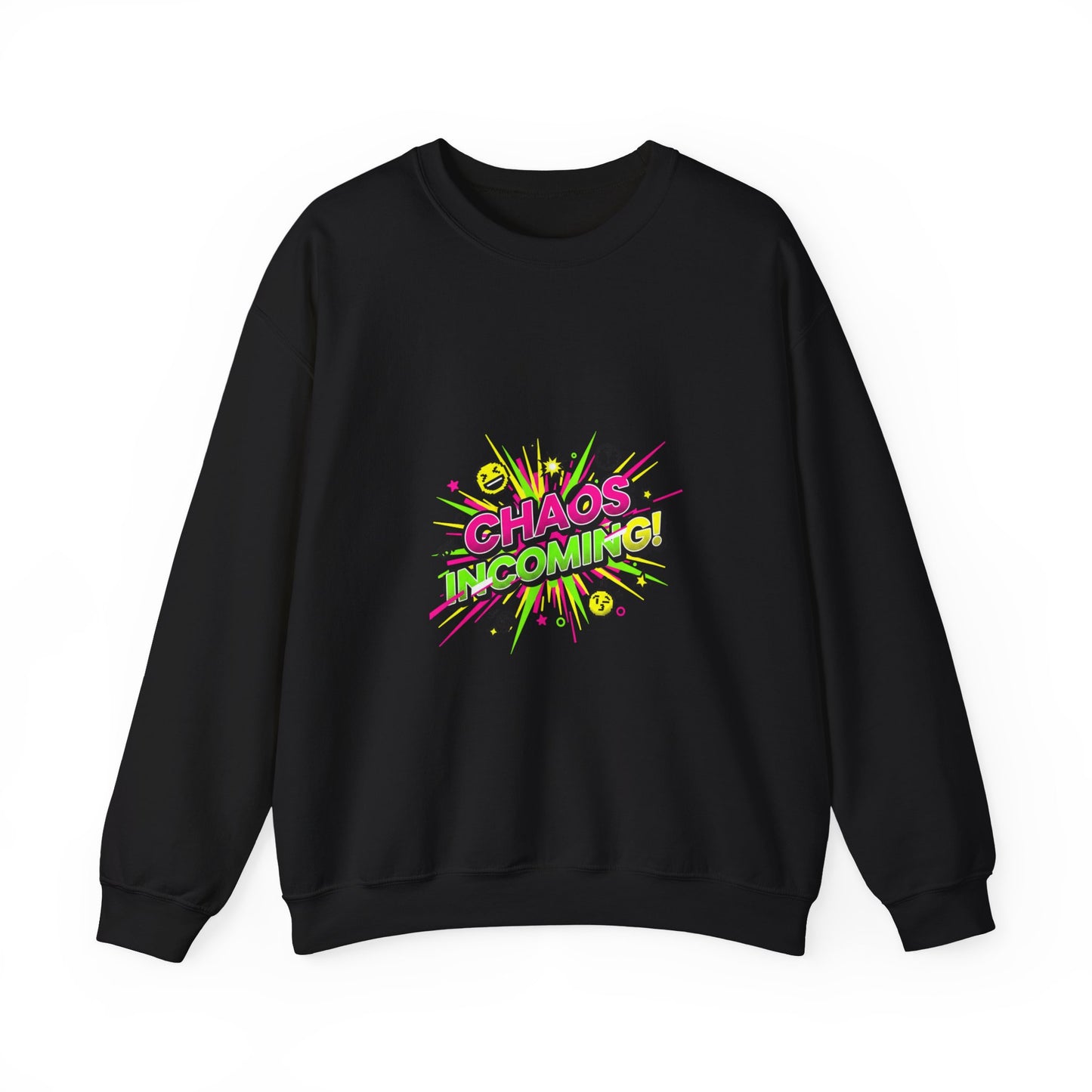 CHAOS INCOMING! Sweatshirt | slogan & glitch graphic, meme phrase shirt
